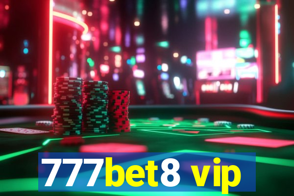 777bet8 vip